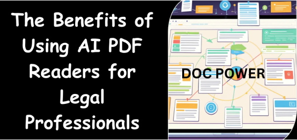 The Benefits of Using AI PDF Readers for Legal Professionals