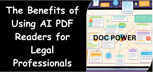 The Benefits of Using AI PDF Readers for Legal Professionals