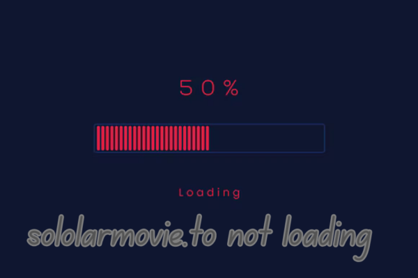 sololarmovie.to not loading