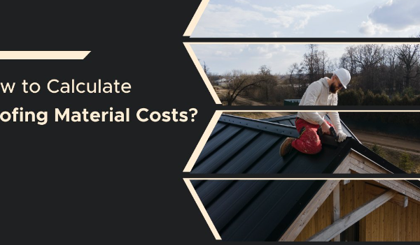 How to Use a Roof Cost Estimator to Budget for Your Next Roofing Project