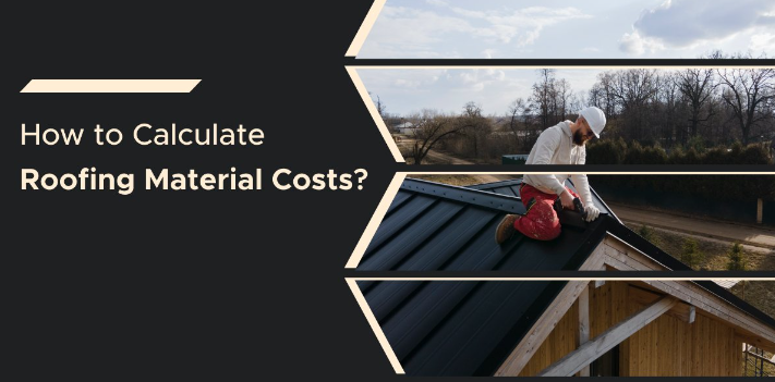 How to Use a Roof Cost Estimator to Budget for Your Next Roofing Project