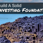 Building a Solid Investment Foundation: Key Principles Every Investor Should Know