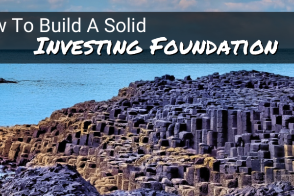 Building a Solid Investment Foundation: Key Principles Every Investor Should Know