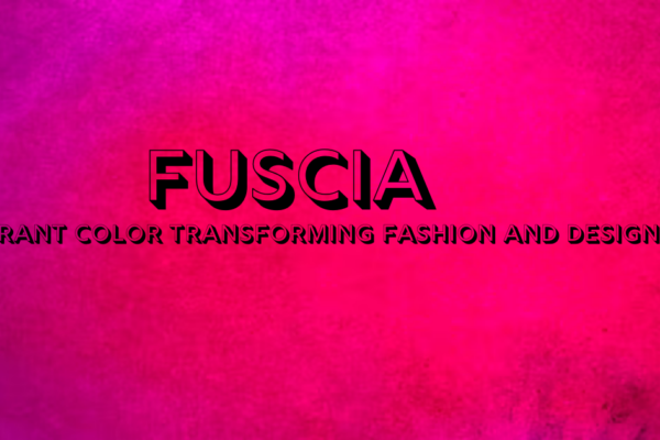 Fuscia