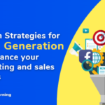 Proven Marketing Strategies to Generate More Leads and Drive Growth