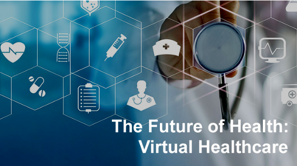 The Future of Virtual Healthcare: Transforming Patient Access and Experience